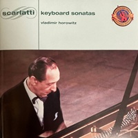 Sony Classical  Expanded Edition : Horowitz - Scarlatti Sonatas